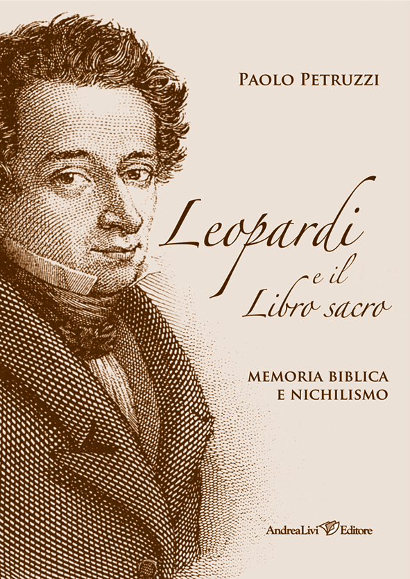 Paolo Petruzzi, Leopardi e il Libro sacro. Memoria biblica e nichilismo