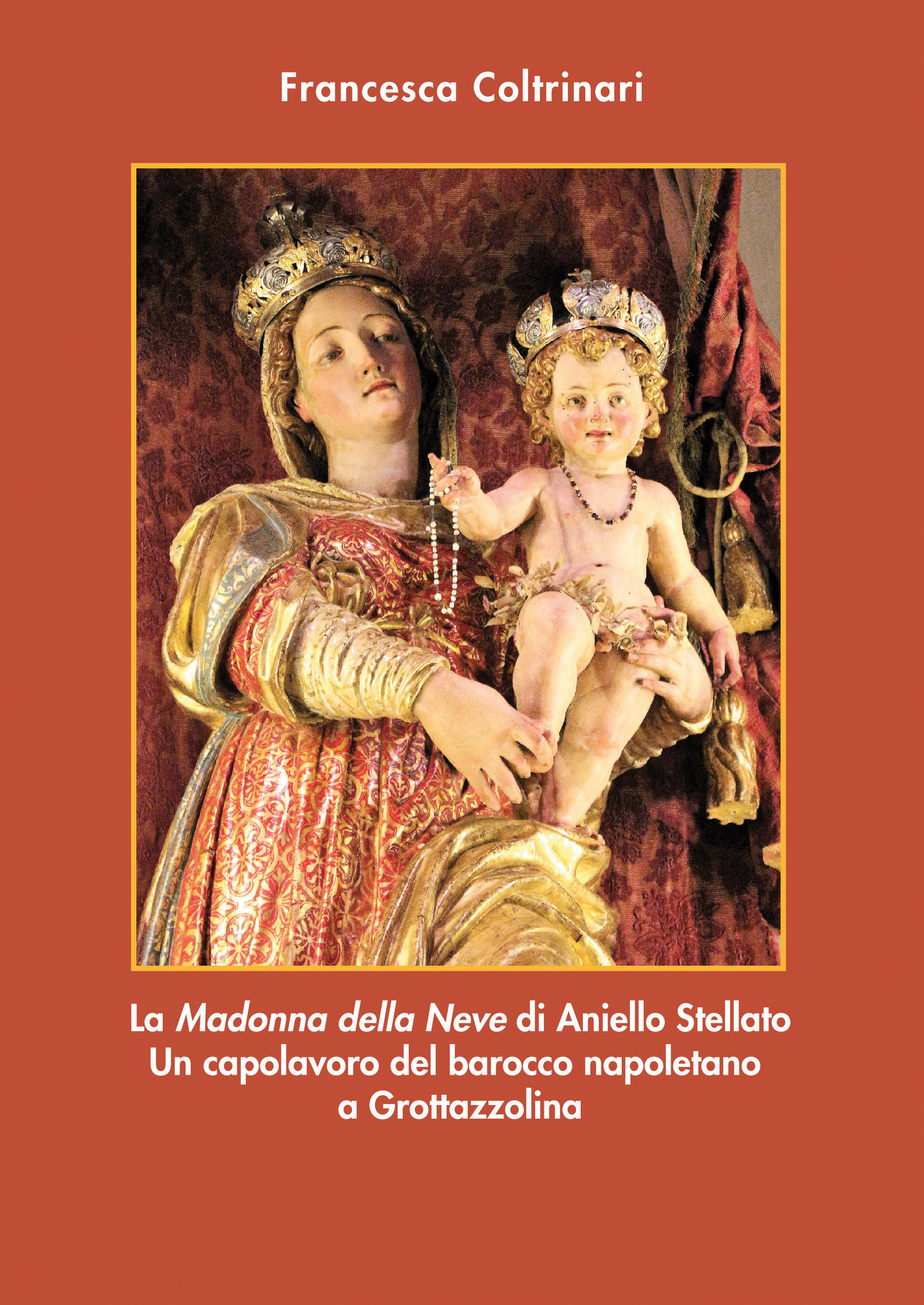 La Madonna della Neve di Aniello Stellato. Un capolavoro del barocco napoletano a Grottazzolina