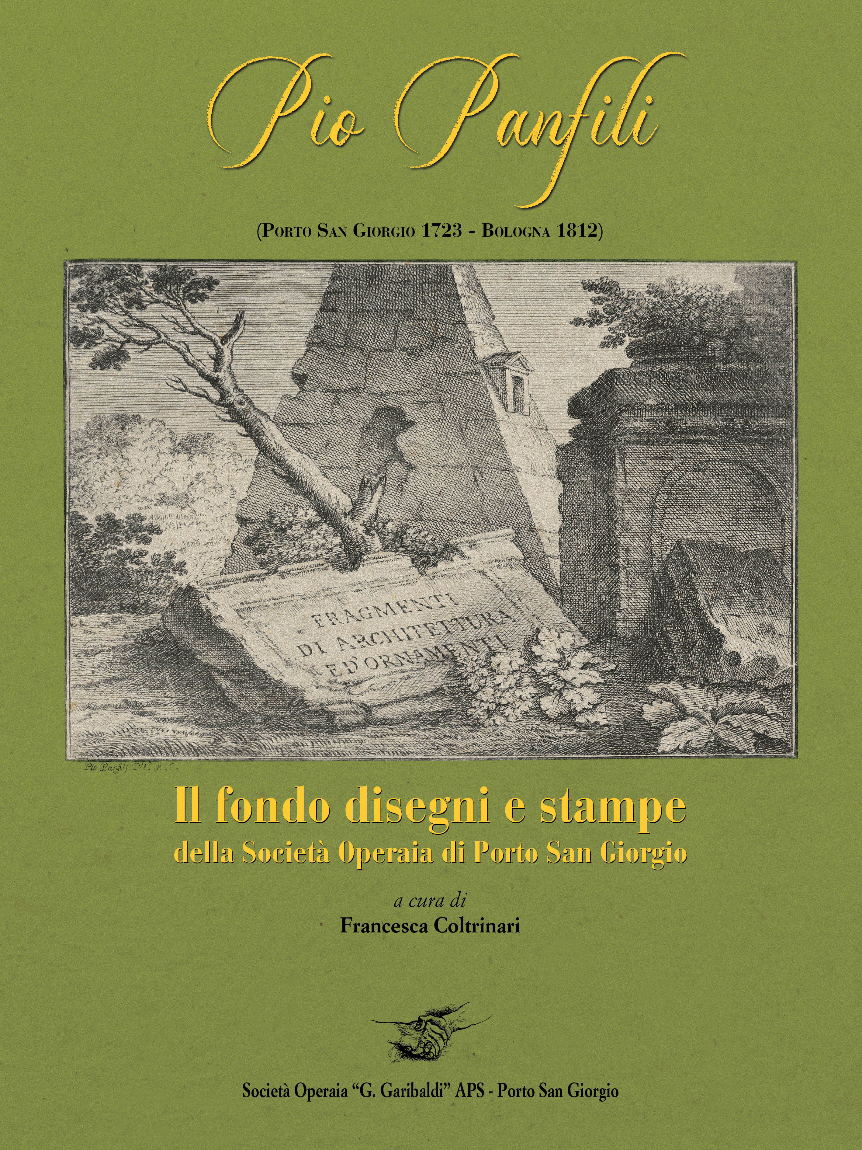 Pio Panfili. Il fondo disegni e stampe della Società Operaia di Porto San Giorgio
