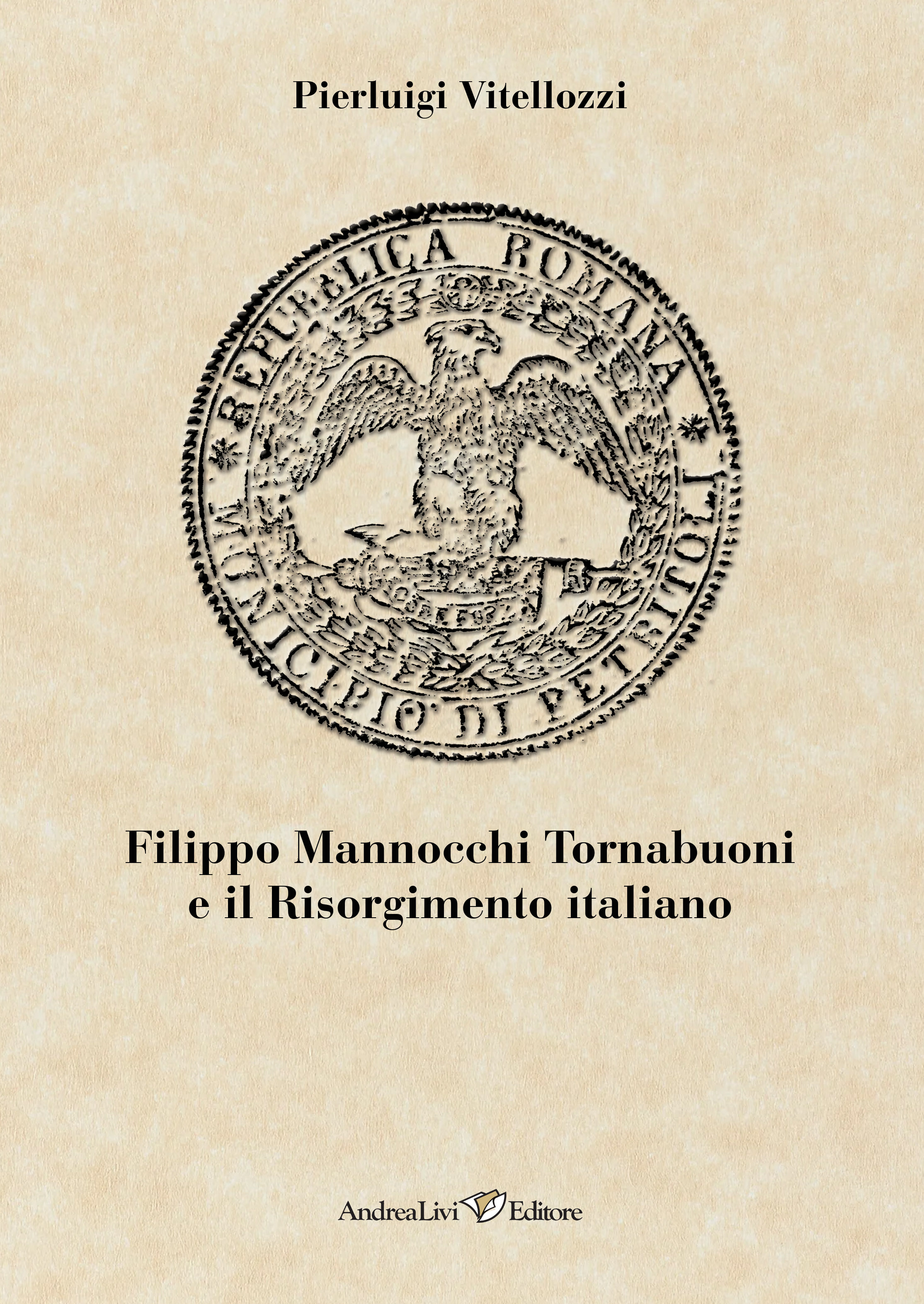 Filippo Mannocchi Tornabuoni  e il Risorgimento italiano