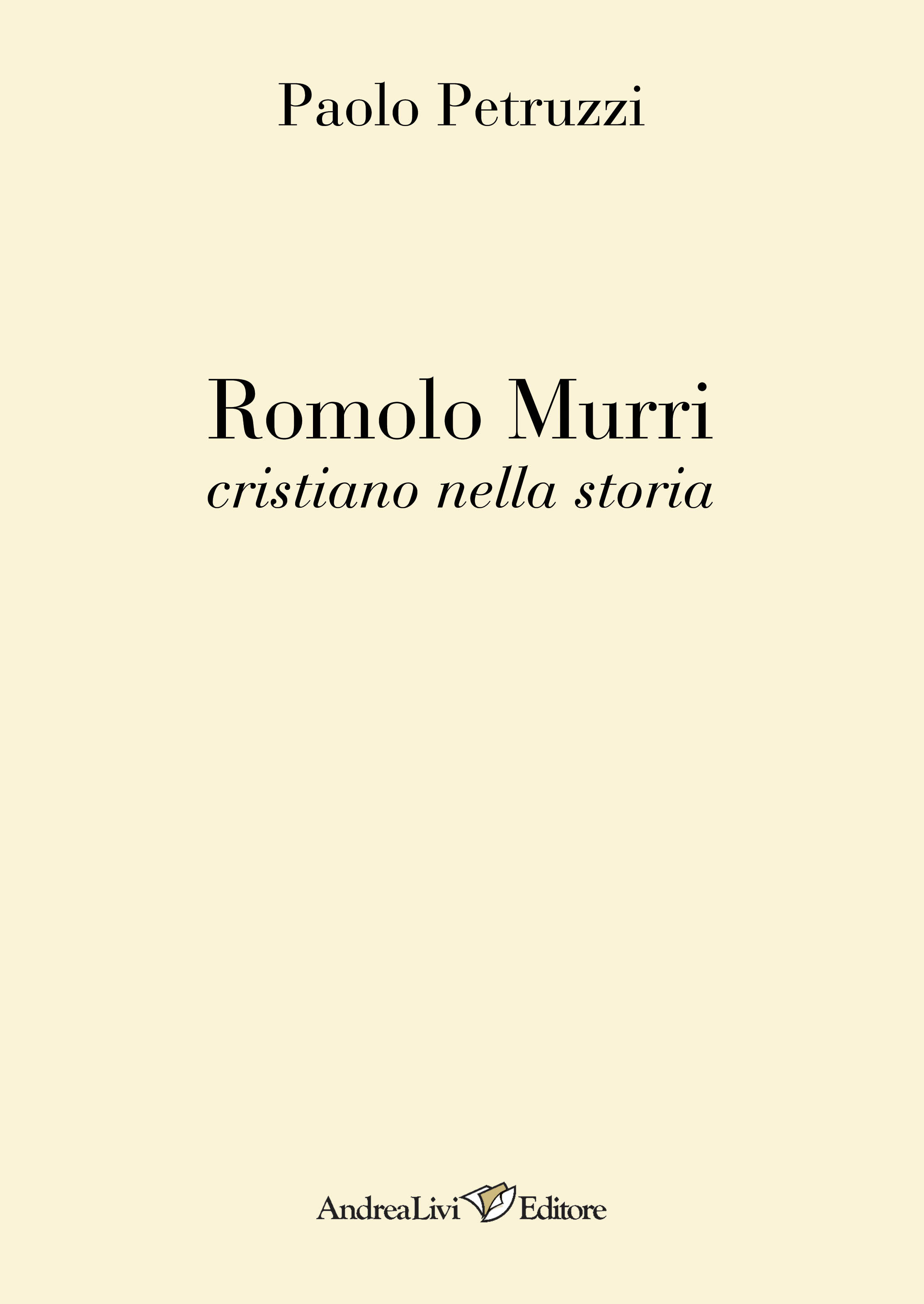 Paolo Petruzzi<br>Romolo Murri cristiano nella storia